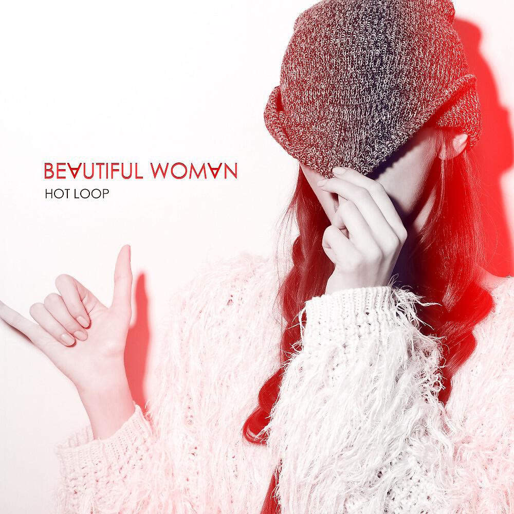 Beautiful Woman - Hot Loop (Original Mix)