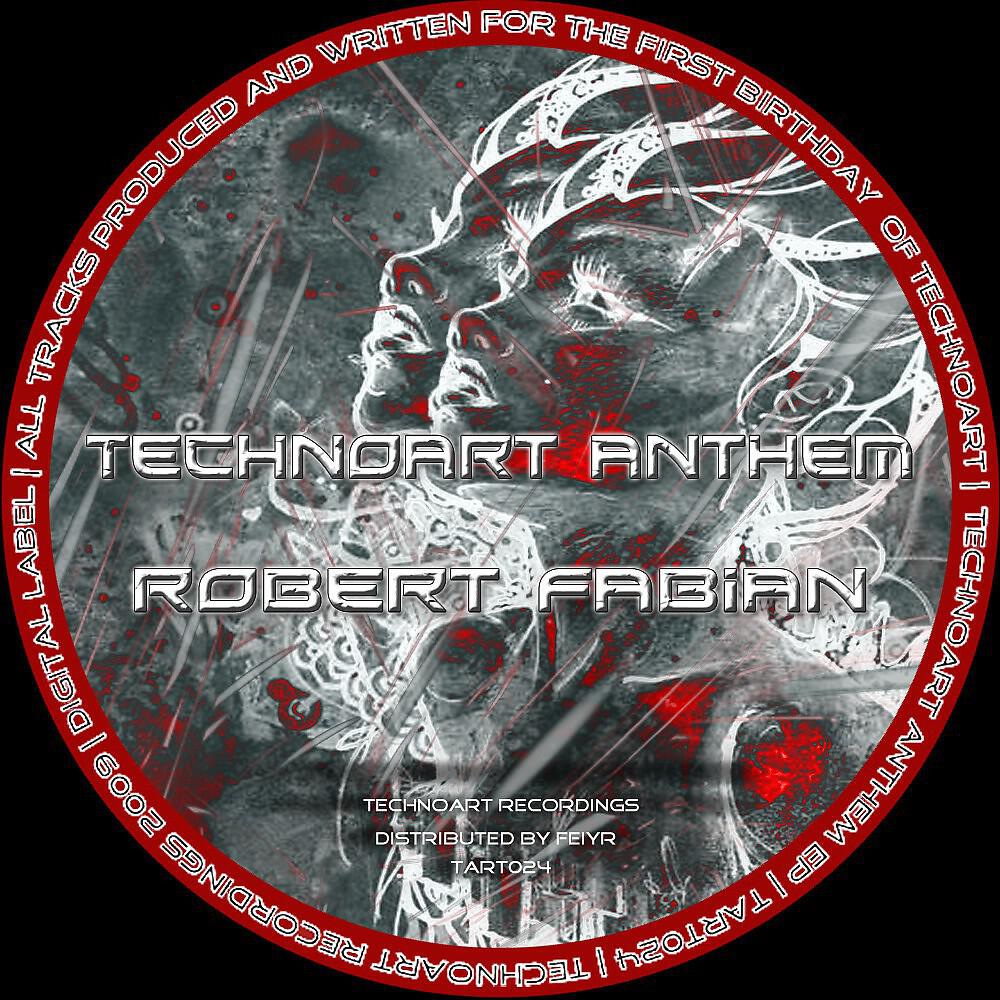 Robert Fabian - Technoart Anthem ((Dj Hammond Remix))
