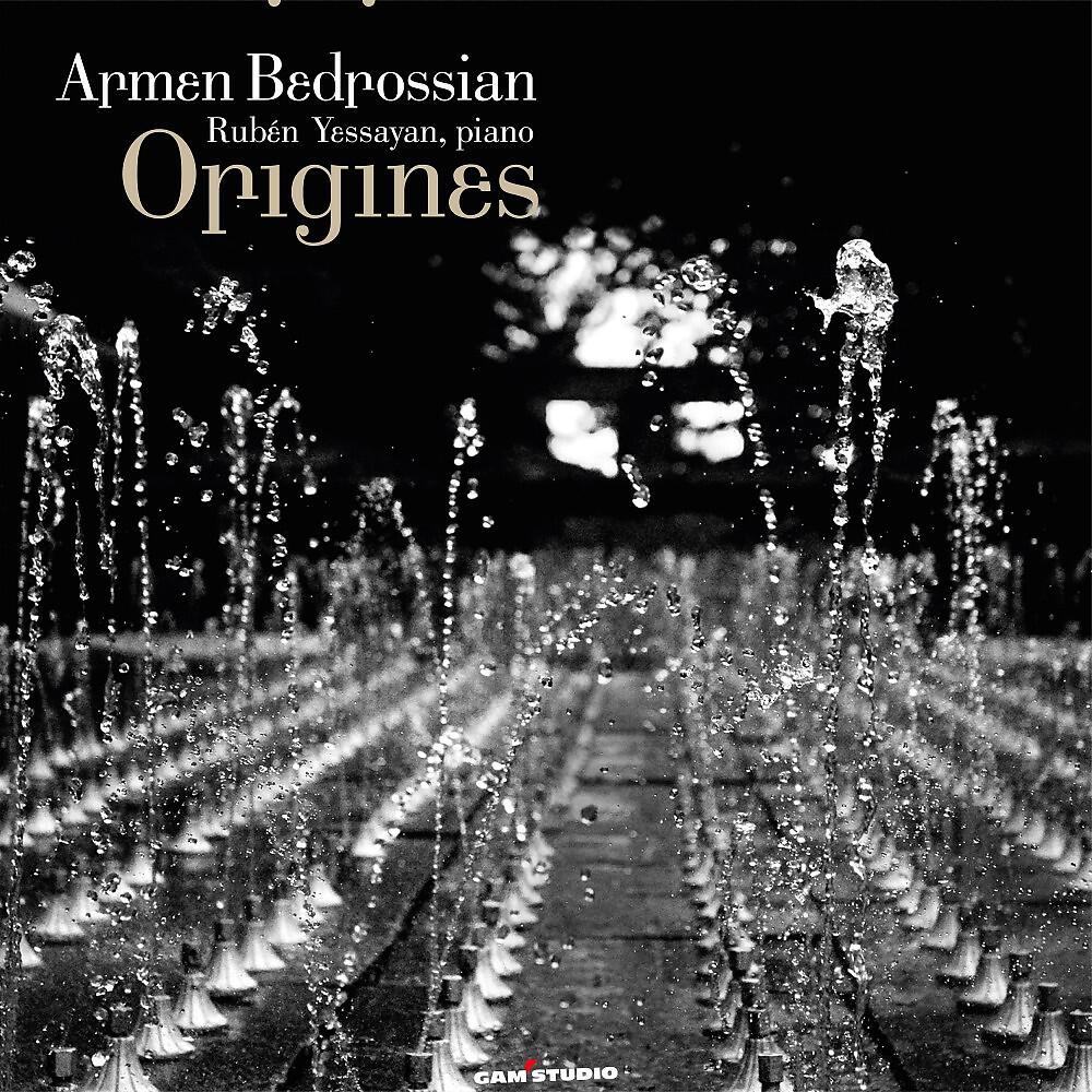 Armen Bedrossian & Ruben Yessayan - Origines 1 Tocatta