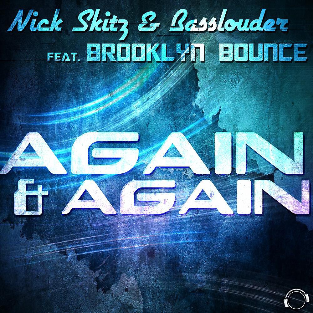 Nick Skitz - Again & Again (Radio Edit)