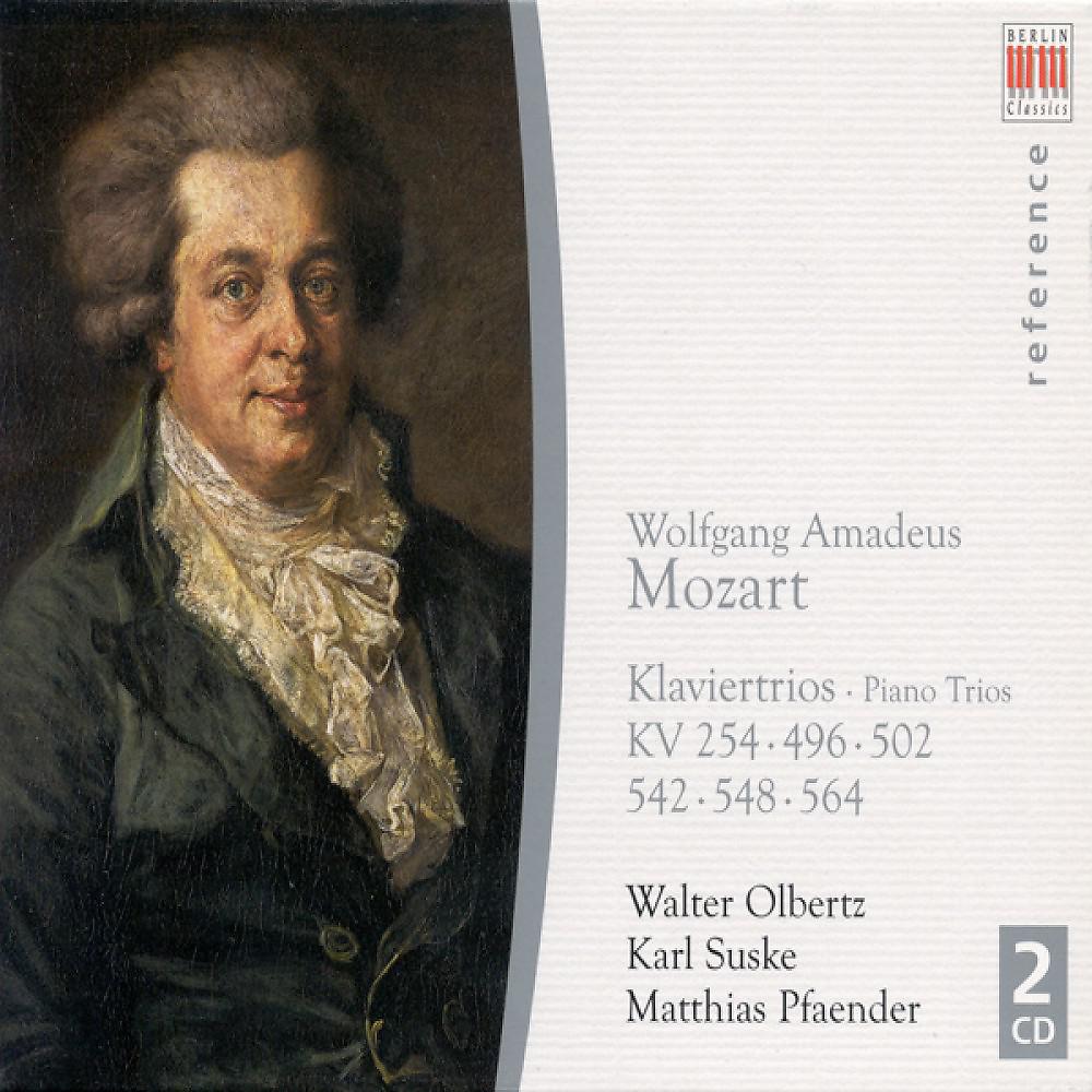 Постер альбома Wolfgang Amadeus Mozart: Piano Trios Nos. 1, 3, 4, 5, 6 / Divertimento in B-Flat Major, K. 254 (Suske, Pfaender, Olbertz)