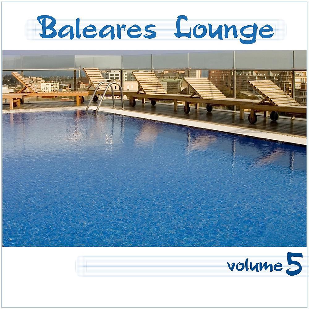 Постер альбома Baleares lounge vol. 5