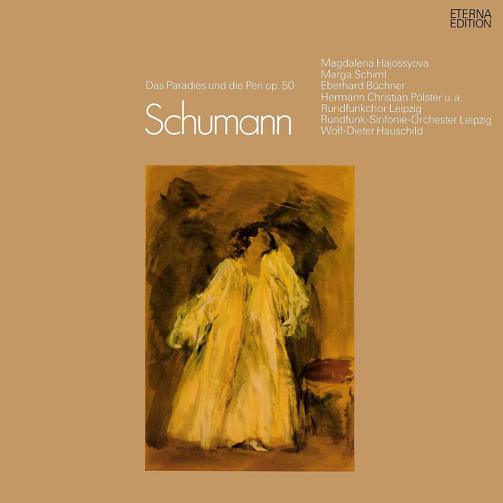 Постер альбома Schumann: Das Paradies und die Peri