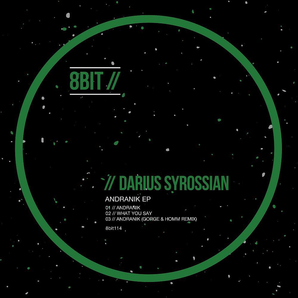 Darius Syrossian - Andranik (Gorge & Homm Remix)