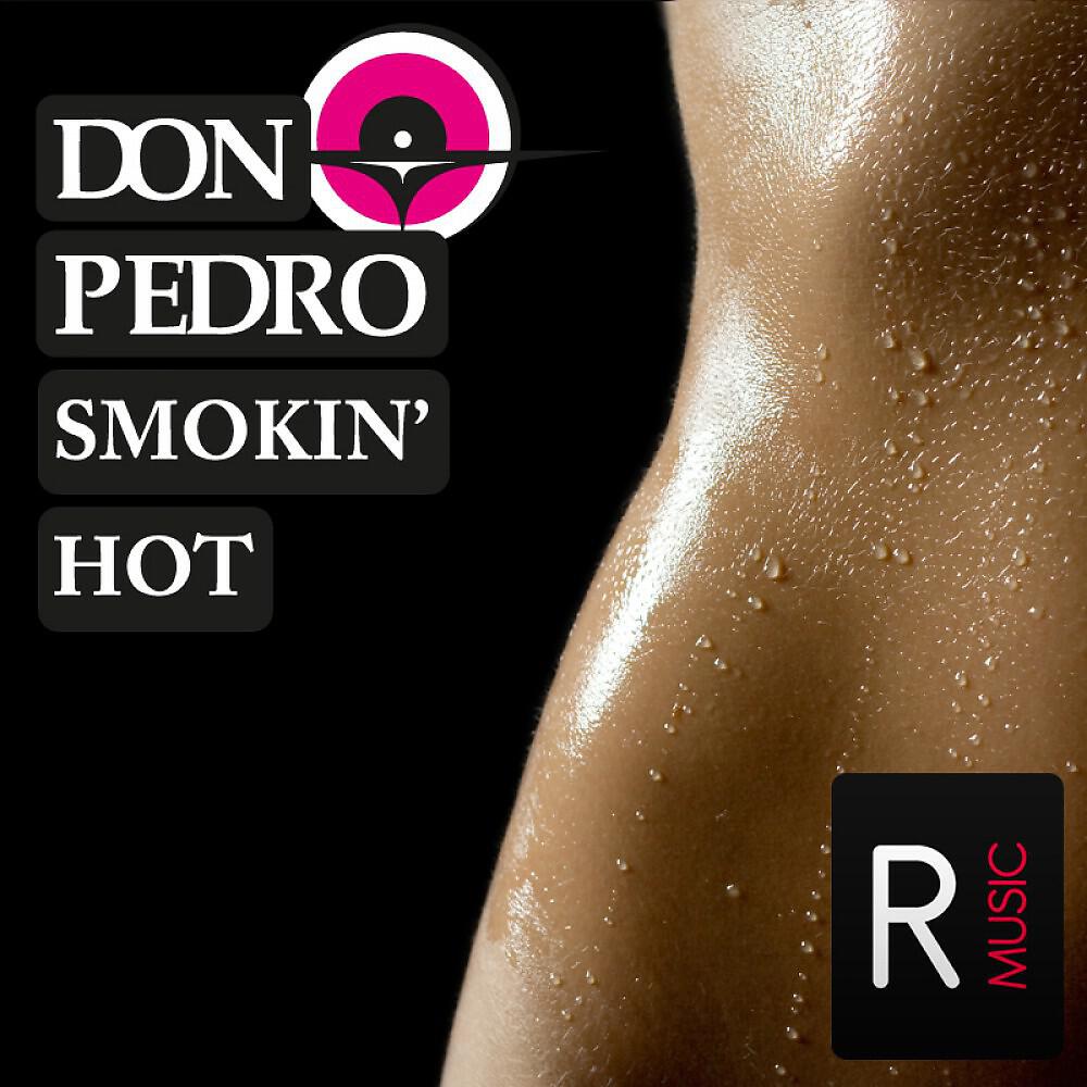 Don Pedro - Smokin Hot (Gynobeatz Remix)