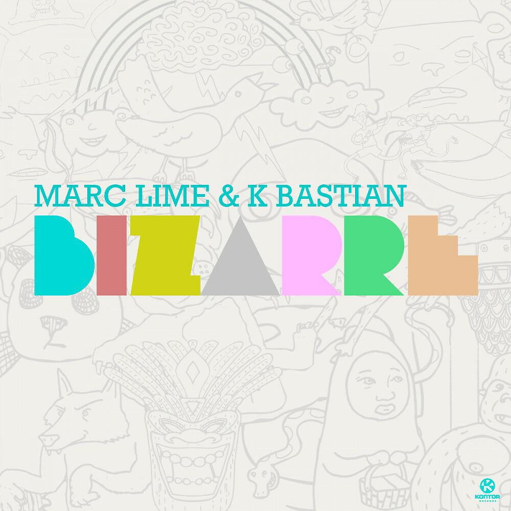 Marc Lime & K Bastian - Bizarre (Michael Mind Radio Edit)