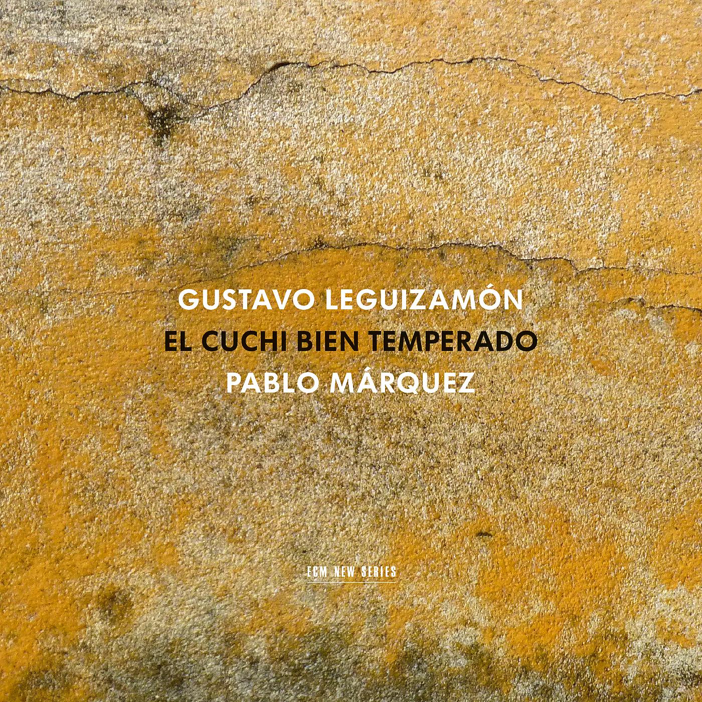 Постер альбома Gustavo "Cuchi" Leguizamón: El Cuchi bien temperado