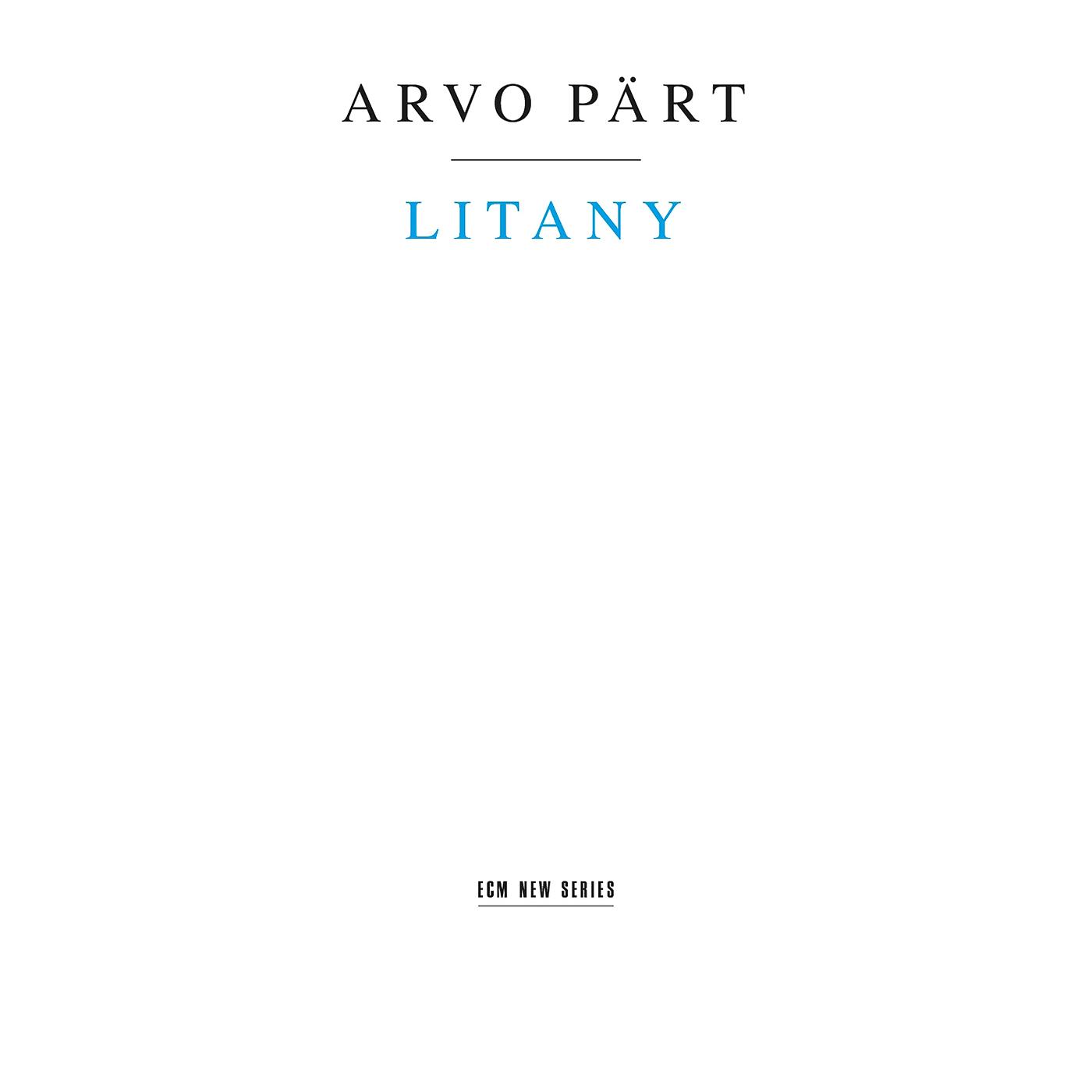 Постер альбома Arvo Pärt: Litany