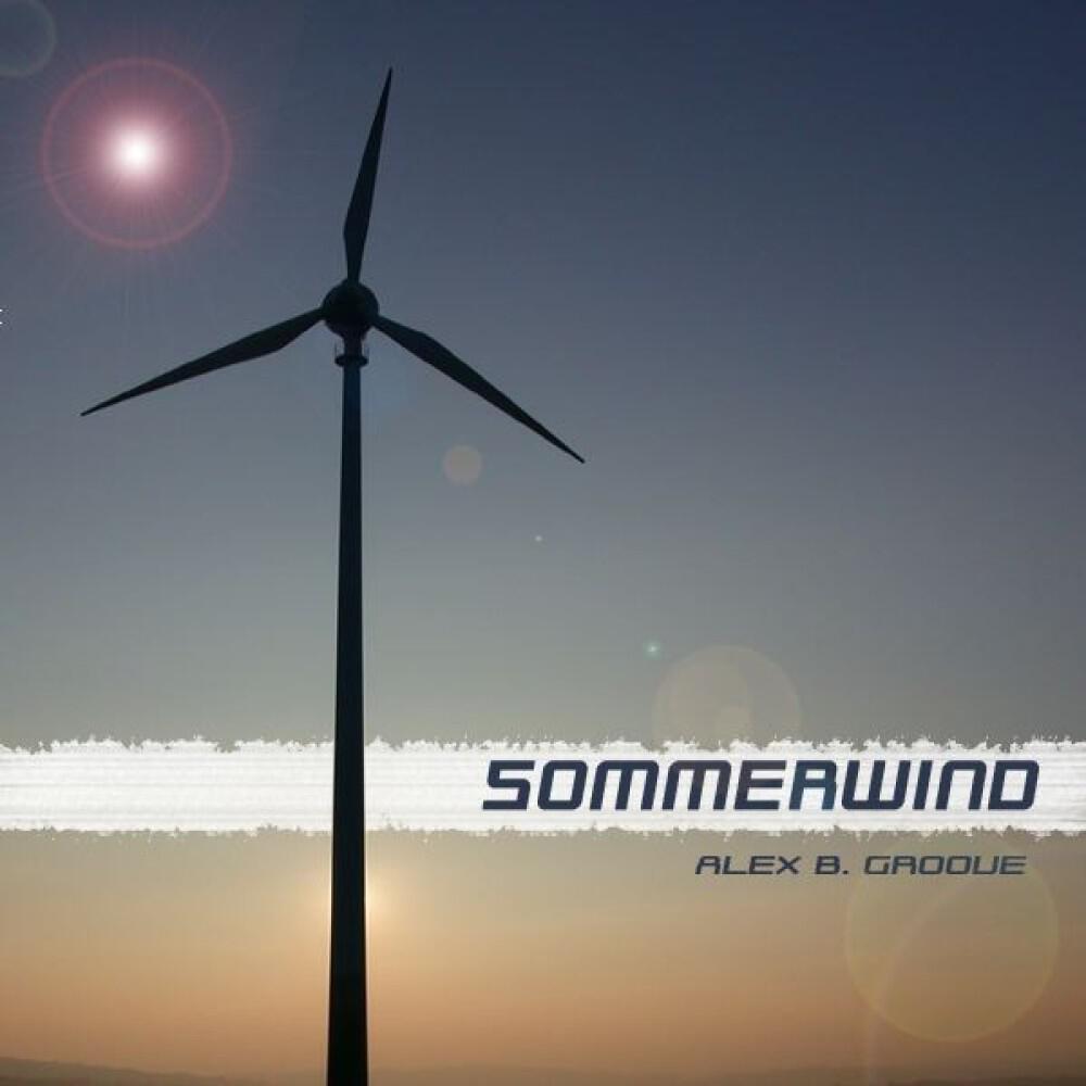Alex B. Groove - Sommerwind (Thomilla Remix)