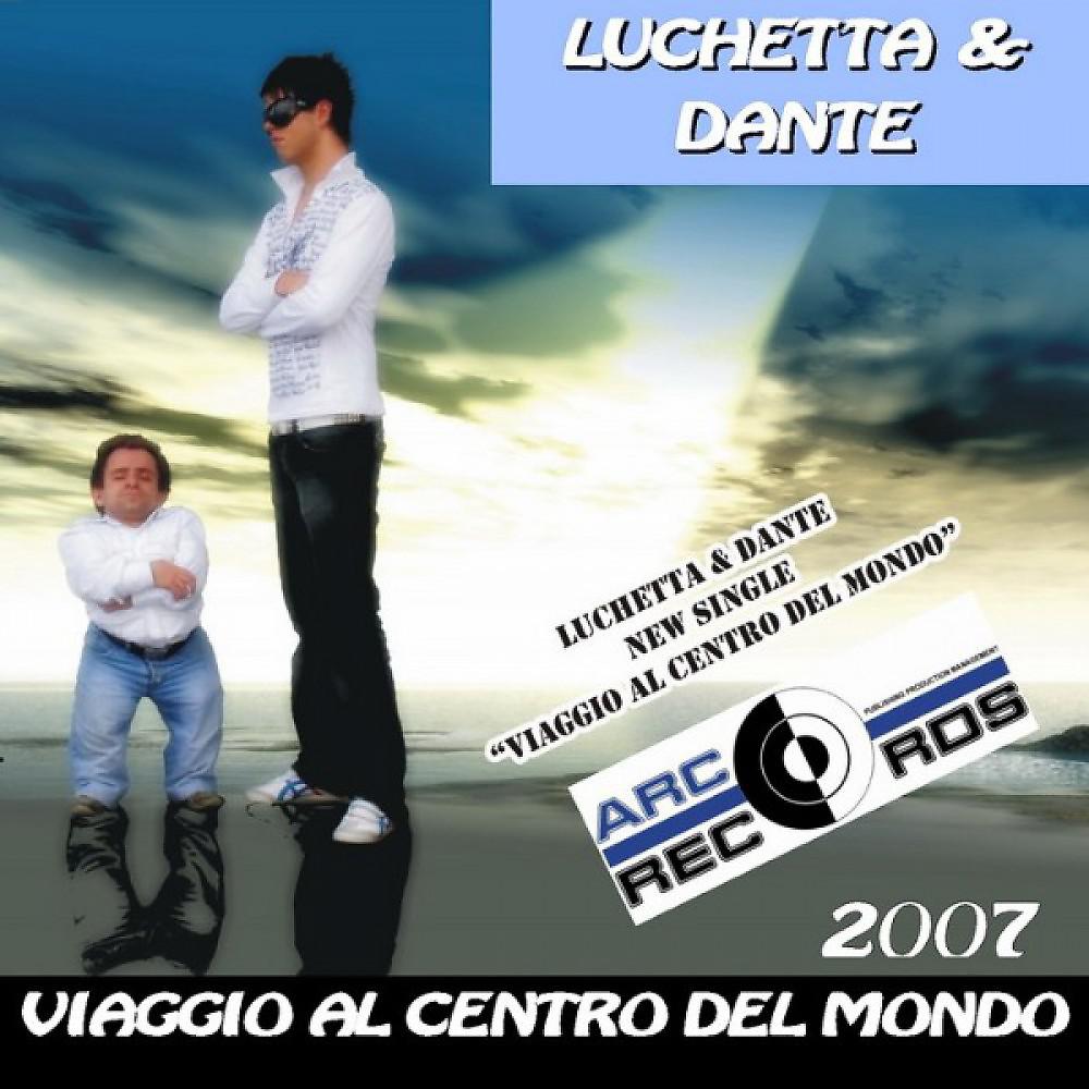 Постер альбома Viaggio al centro del mondo 2007