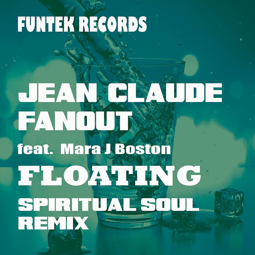 Постер альбома Floating (Spiritual Soul Remix)