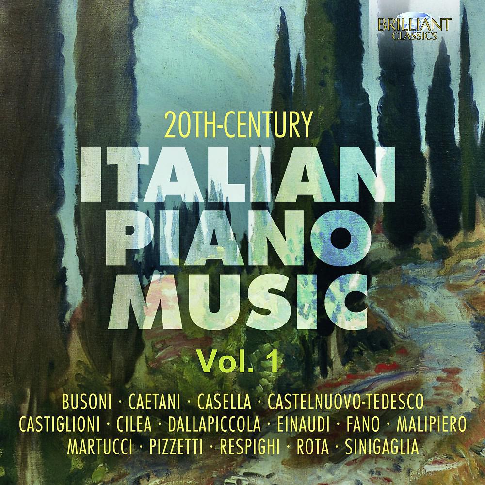 Постер альбома 20th Century Italian Piano Music, Vol. 1