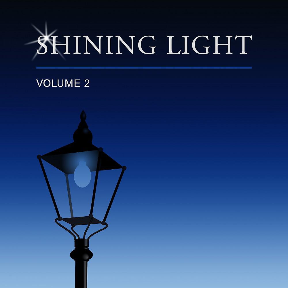 Постер альбома Shining Light, Vol. 2