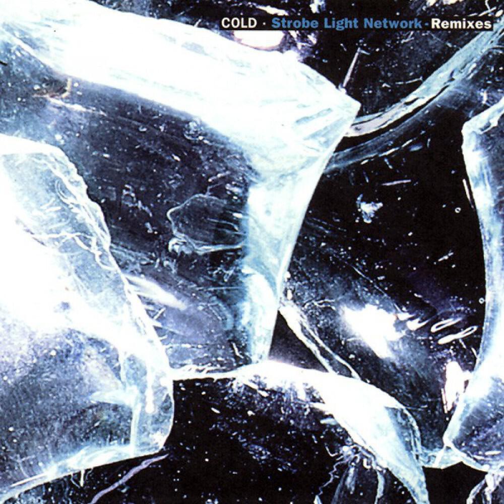 Cold - Strobe Light Network (Flow.Machine Remix)