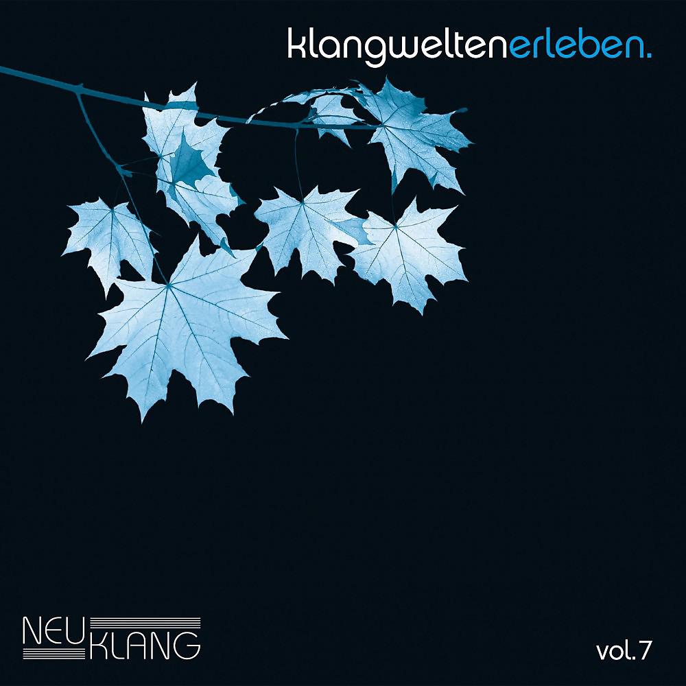 Постер альбома Neuklang Klangwelten, Vol. 7