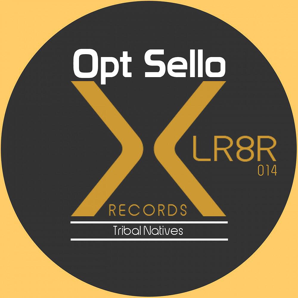 Opt Sello - Tribal Natives