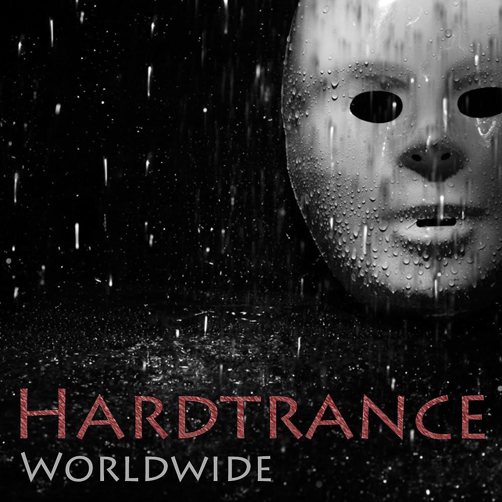 Постер альбома Hardtrance Worldwide