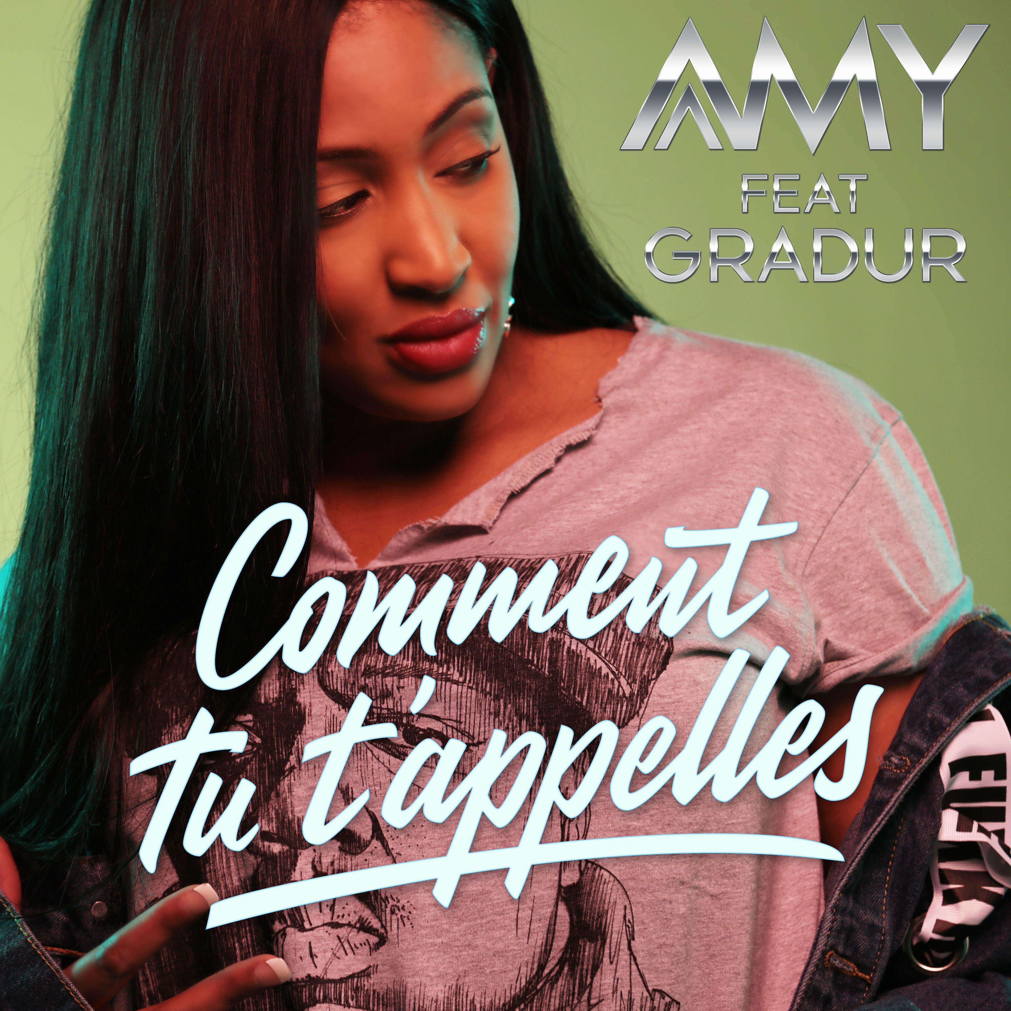 Amy - Comment tu t'appelles (feat. Gradur)