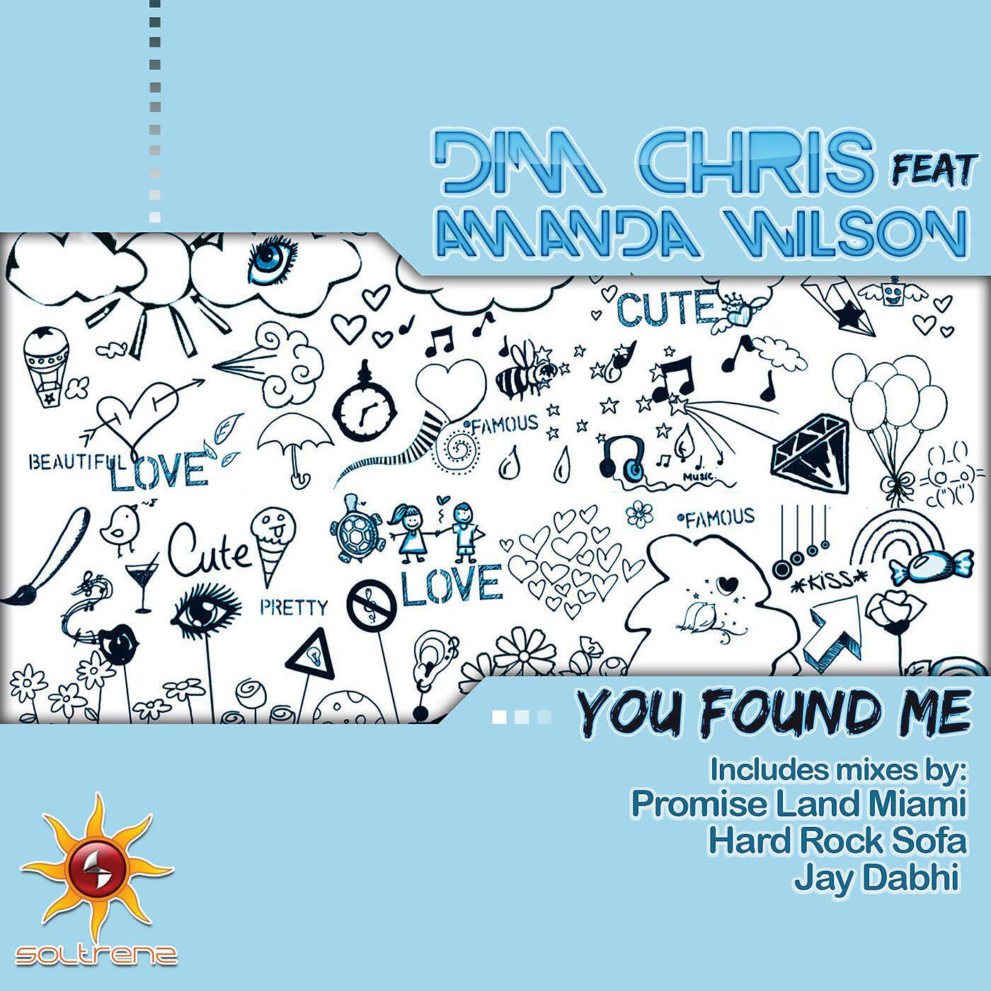 Dim Chris - You Found Me (feat. Amanda Wilson) [Club Mix]