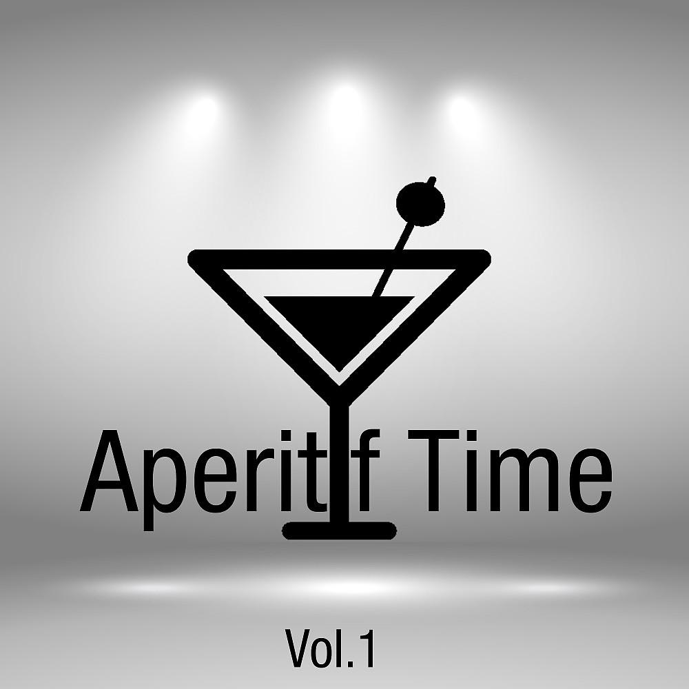Постер альбома Aperitif Time, Vol. 1