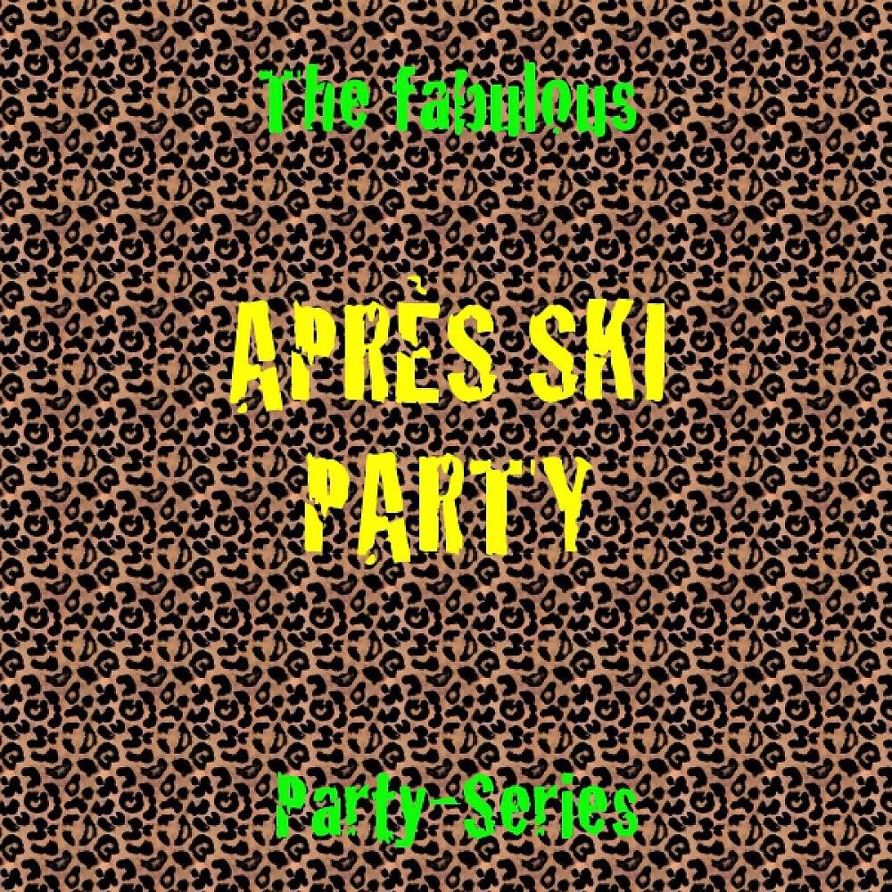 Постер альбома Après Ski Party