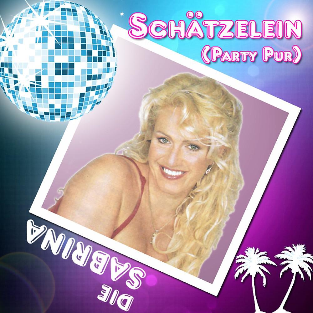 Постер альбома Schätzelein (Party Pur)