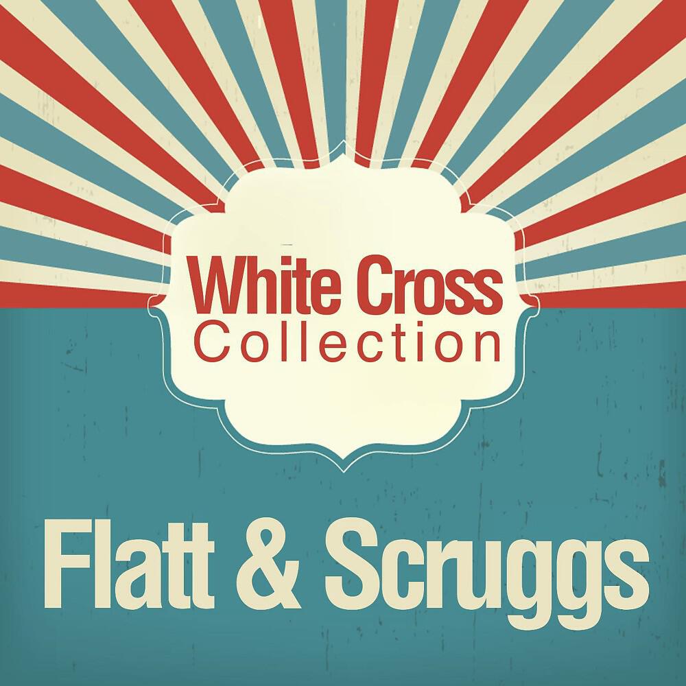 Flatt & Scruggs - Get on That Road to Glory