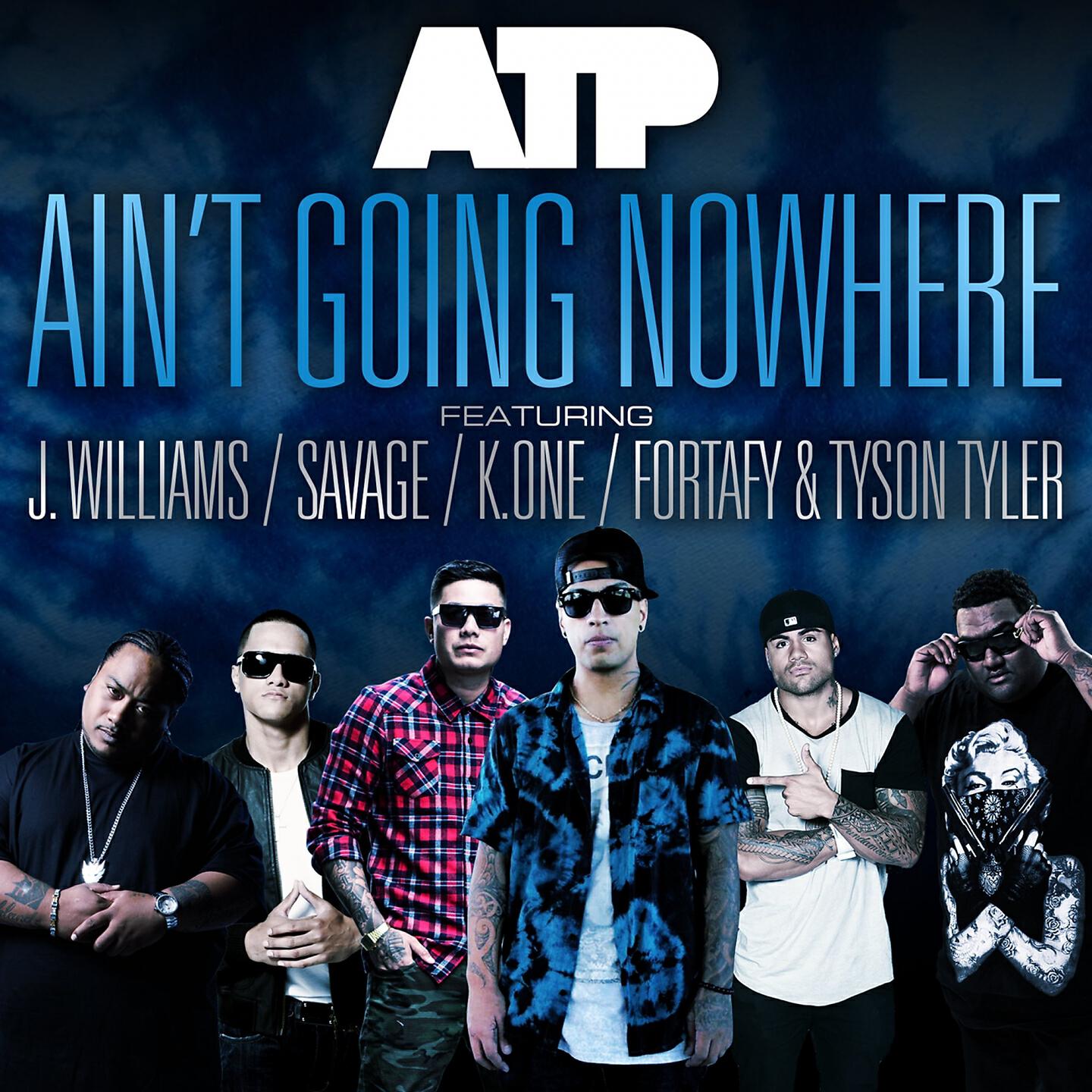 ATP - Ain't Going Nowhere