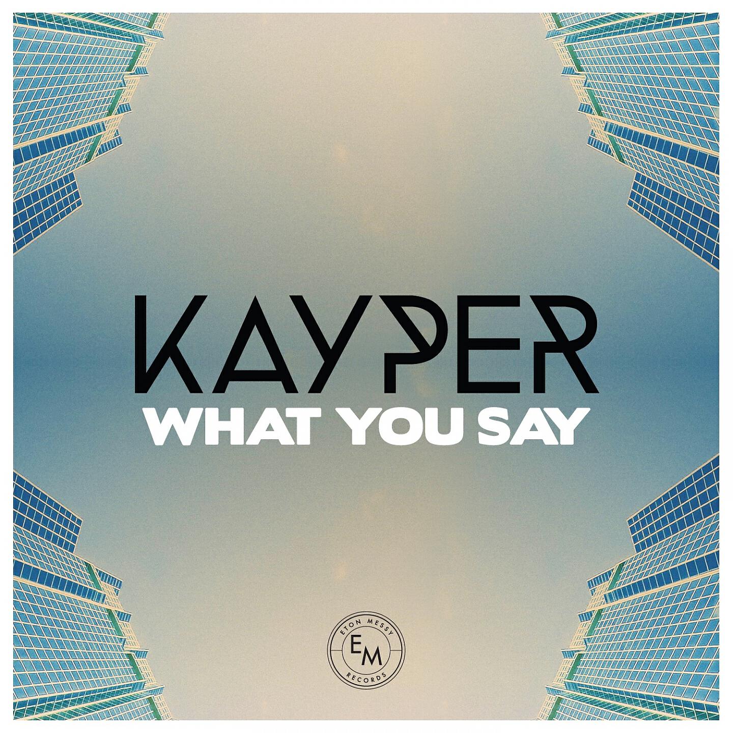 Kayper - What You Say (Kideko Remix)