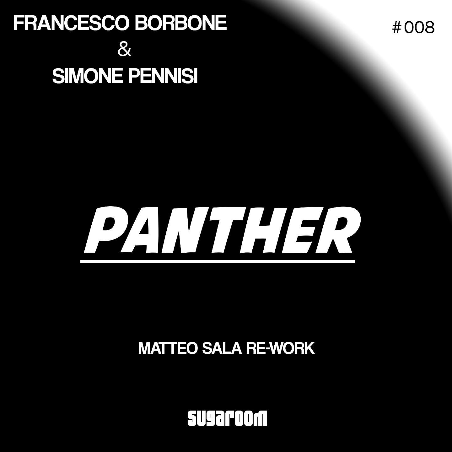 Francesco Borbone - Panther (Matteo Sala Re-Work)