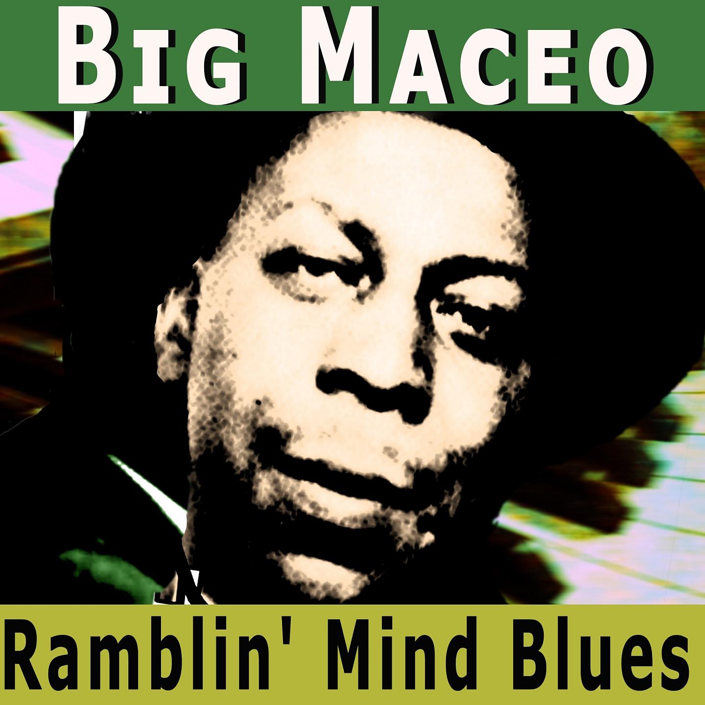 Постер альбома Ramblin' Mind Blues