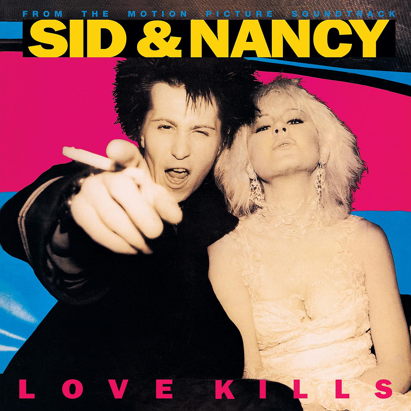Постер альбома Sid & Nancy: Love Kills