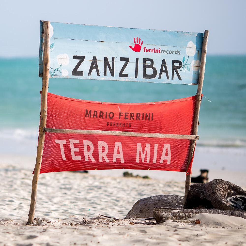 Mario Ferrini Presents Terra Mia - Zanzibar