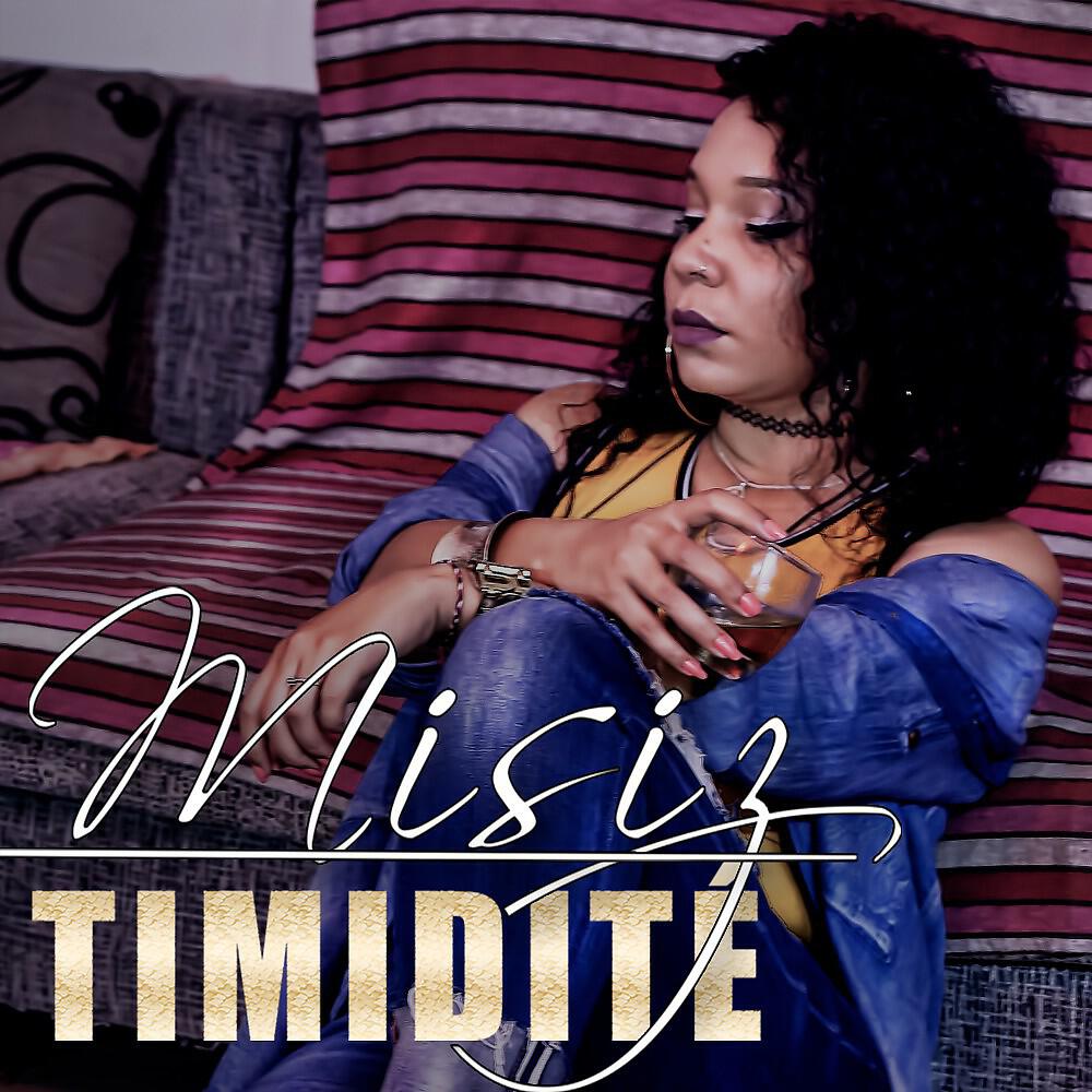 Misiz - Timidité