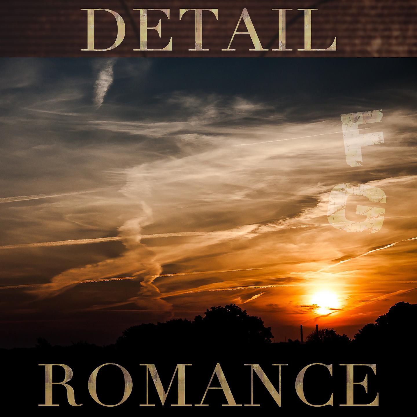 Постер альбома Detail Romance