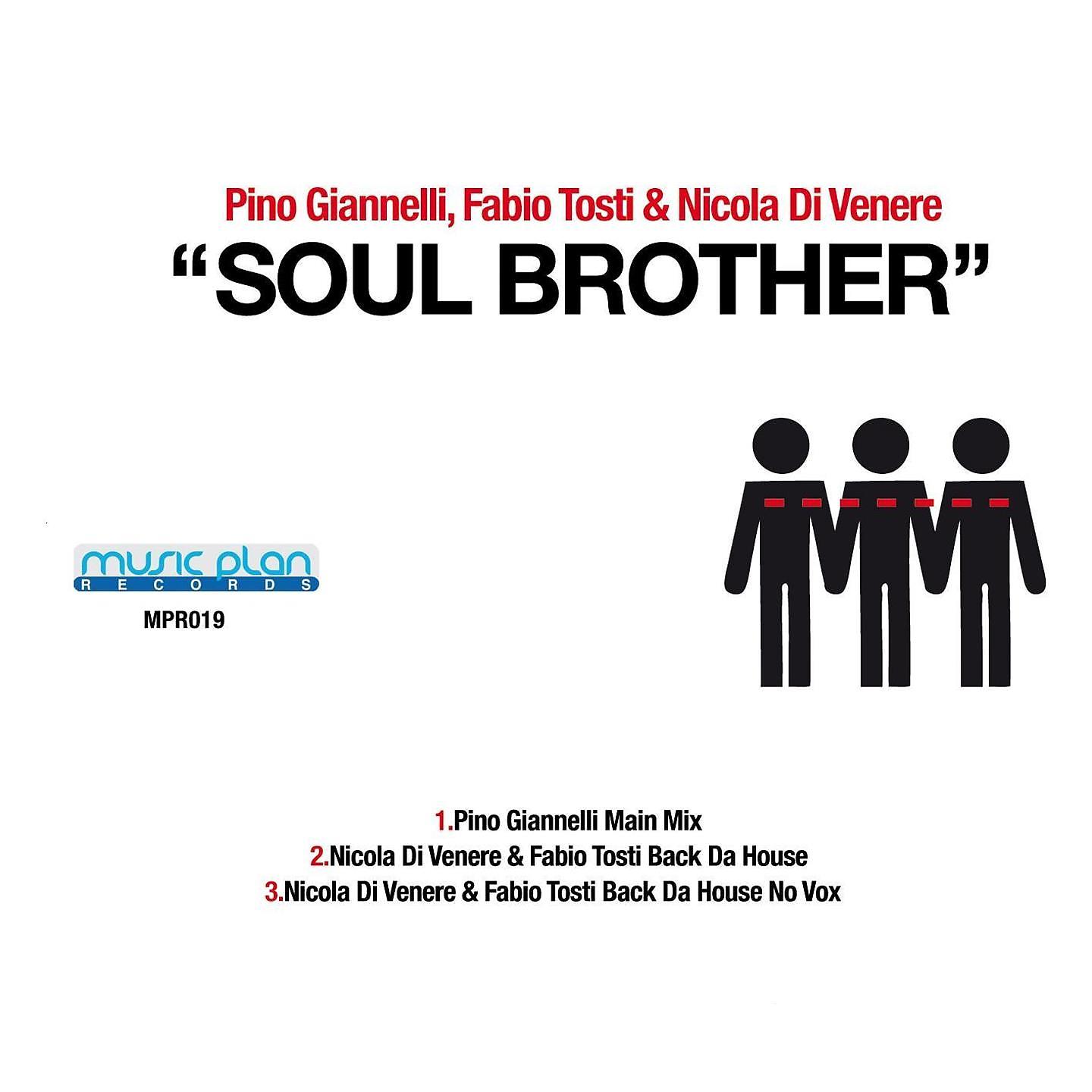 Pino Giannelli - Soul Brother (Nicola Di Venere & Fabio Tosti Back Da House No Vox)