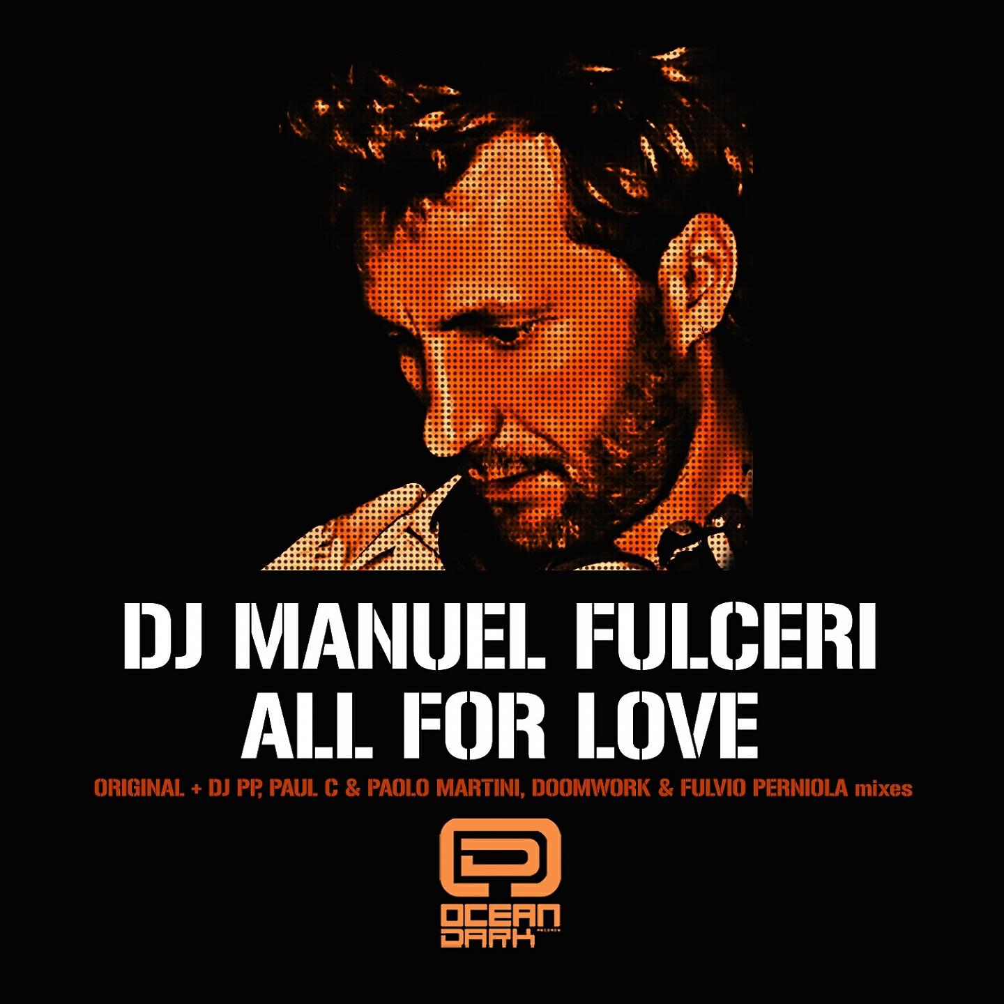Dj Manuel Fulceri - All for Love (Fulvio Perniola Pressre Vocal Mix)