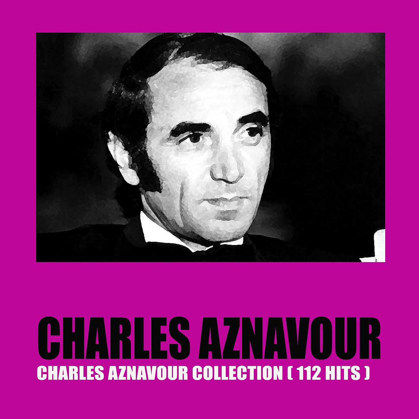 Постер альбома Charles Aznavour Collection