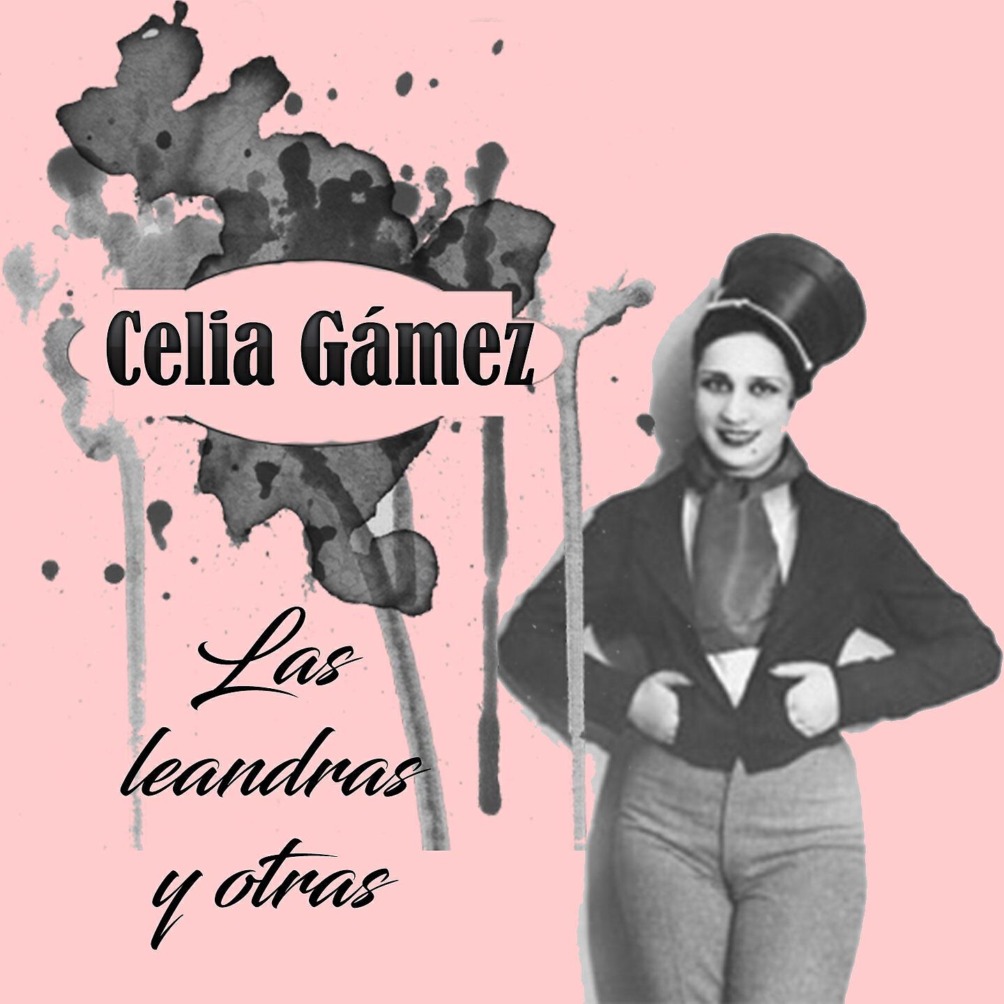 Celia Gamez - Las Donjuanes