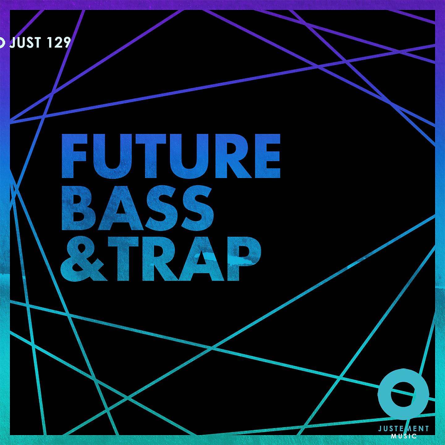 Постер альбома Future Bass & Trap