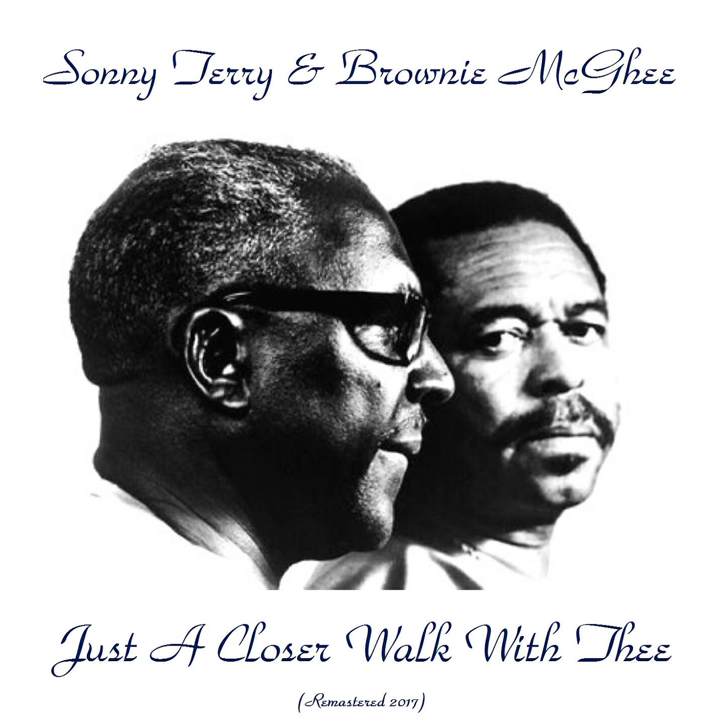 Sonny Terry & Brownie McGhee - If You See My Saviour (Remastered 2017)