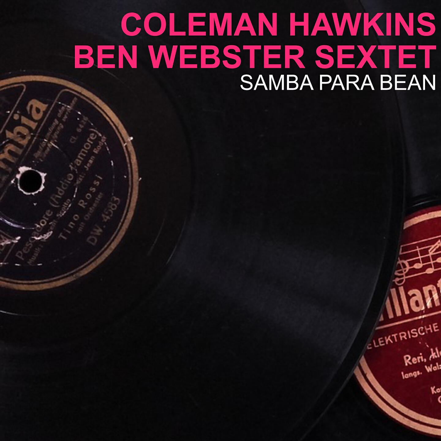 Coleman Hawkins - Samba Para Bean