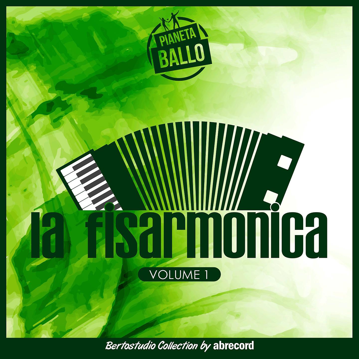 Постер альбома Pianeta Ballo Vol.1 "La fisarmonica"