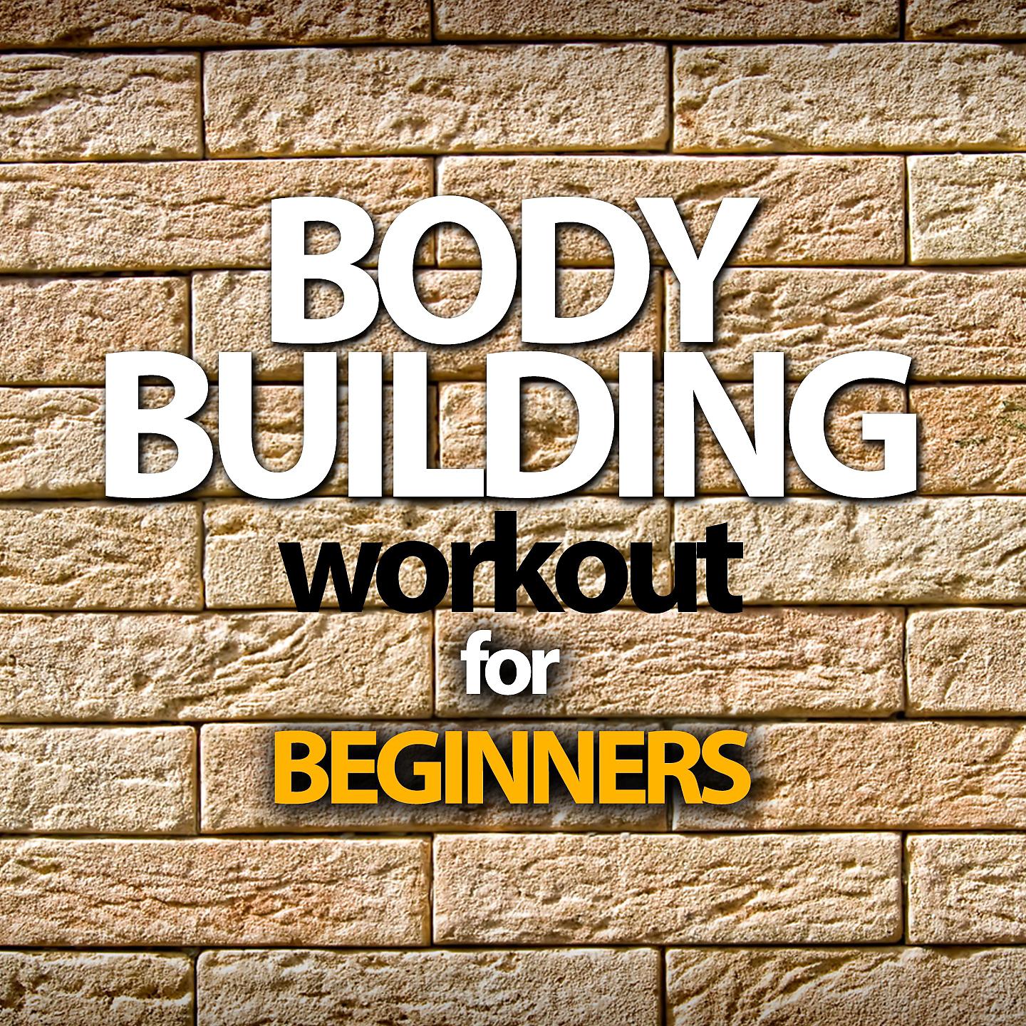 Постер альбома Body Building Workout for Beginners