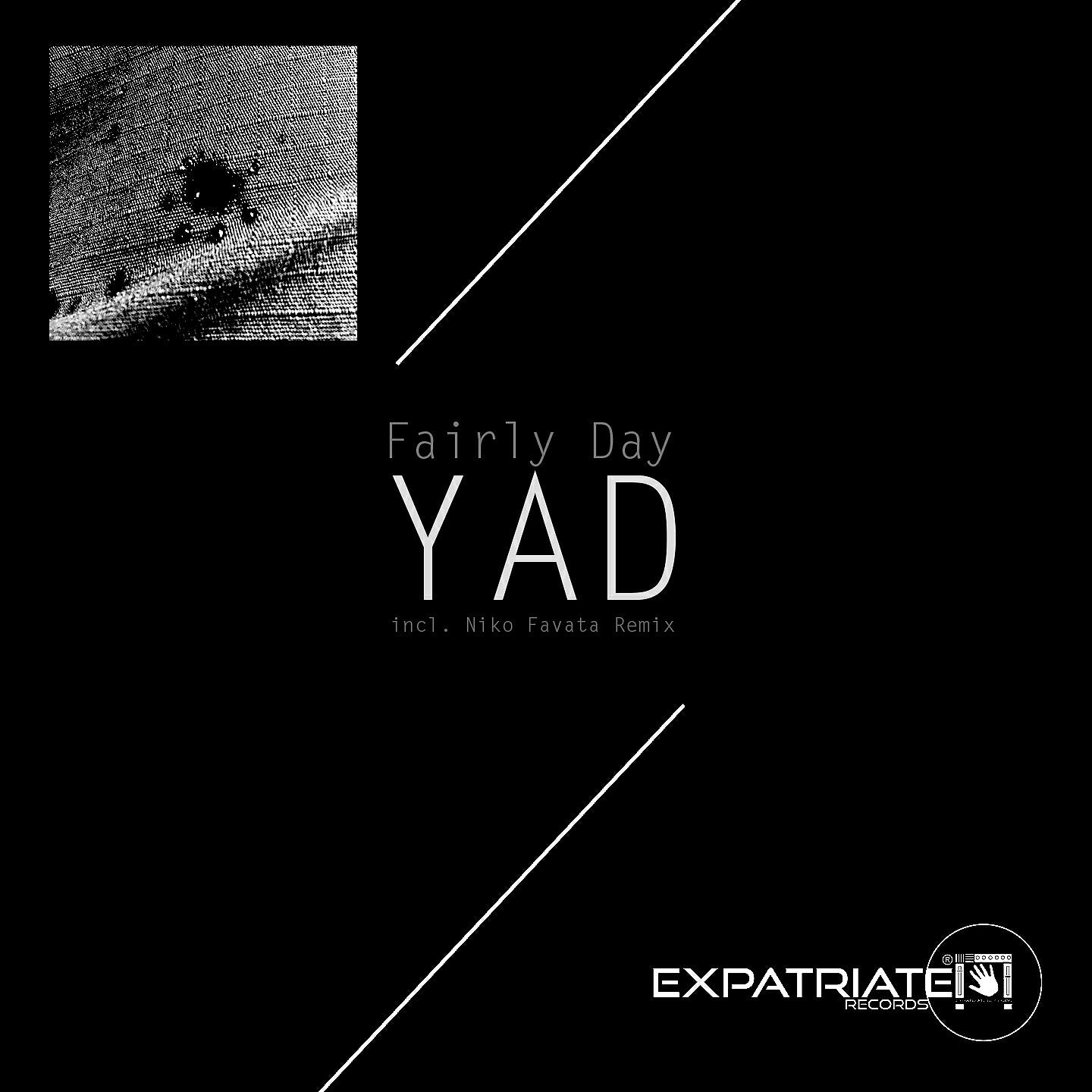 YAD - Fairly Day (Niko Favata Remix)