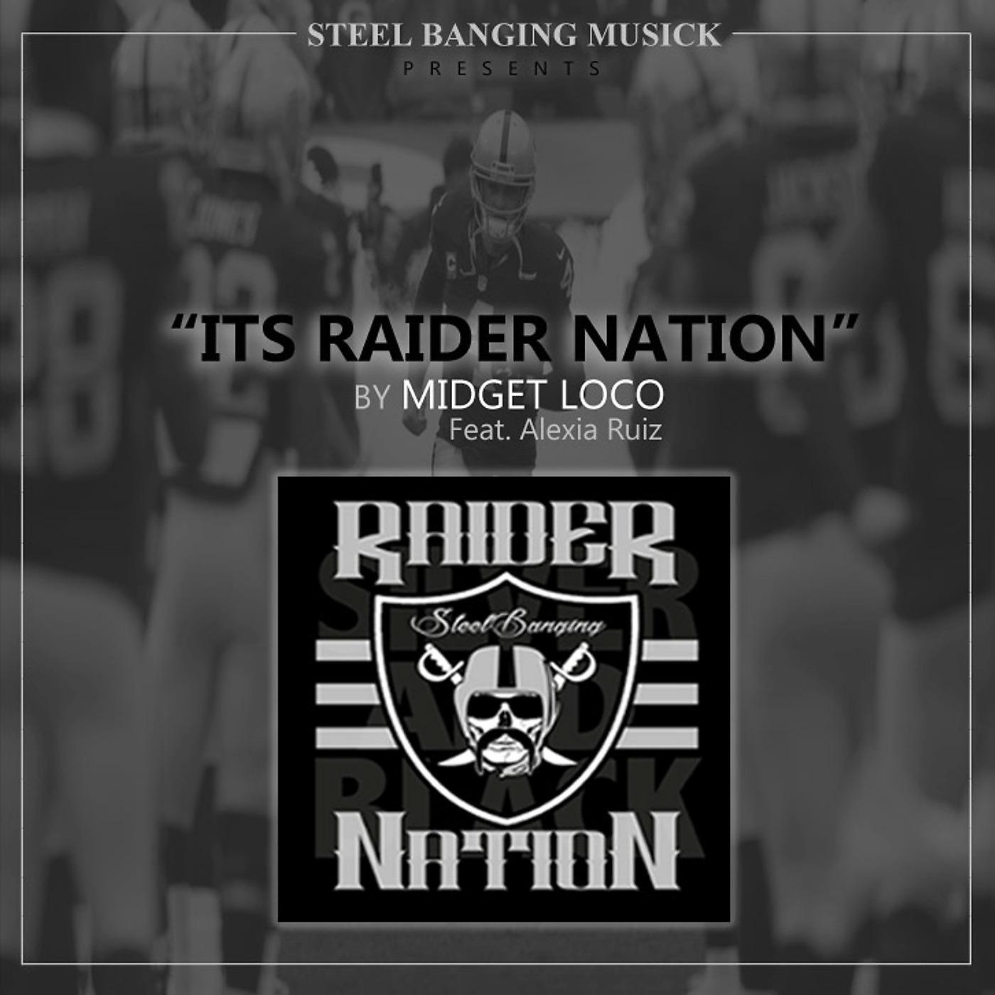 Постер альбома Its Raider Nation (feat. Alexia Ruiz)