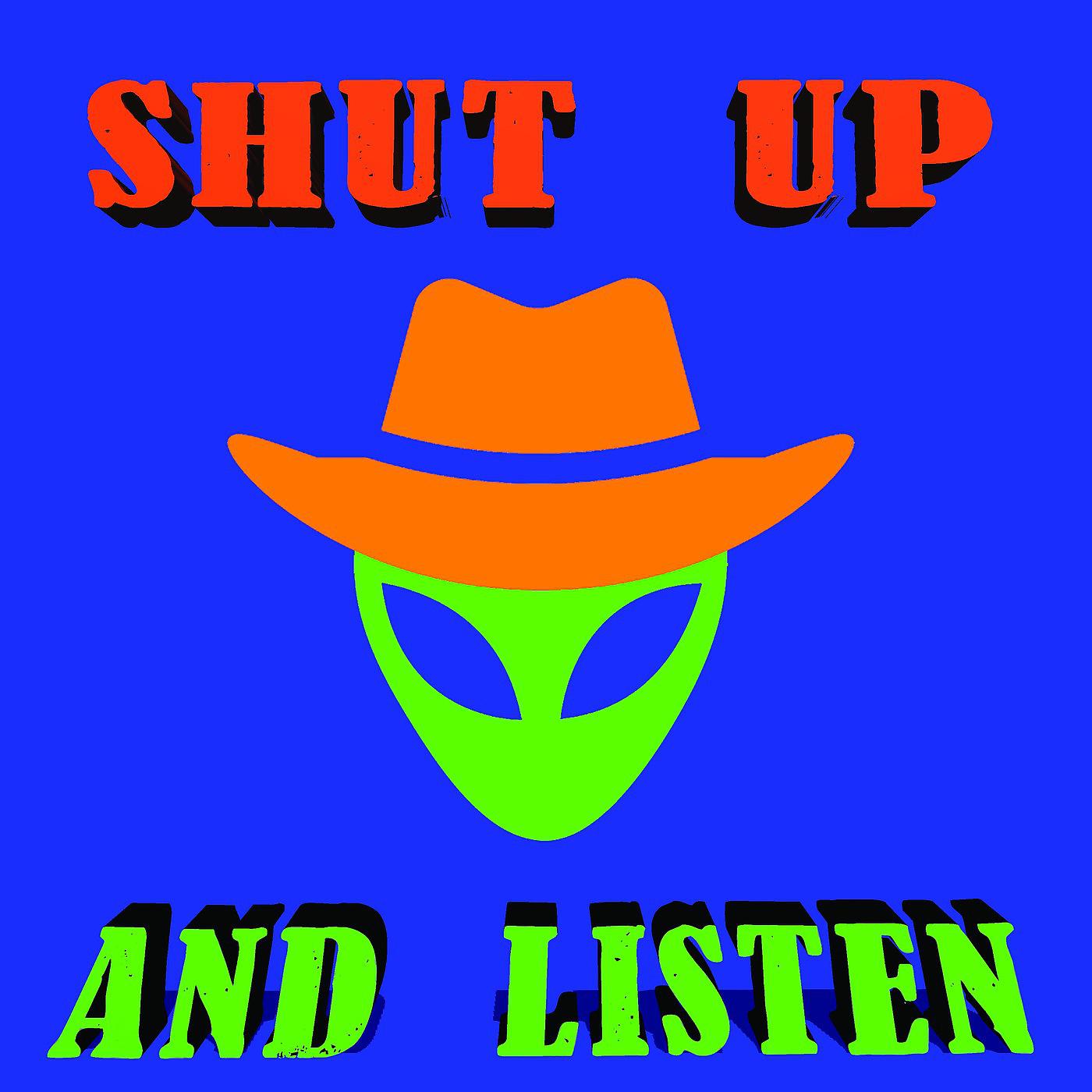 Постер альбома Shut up and Listen