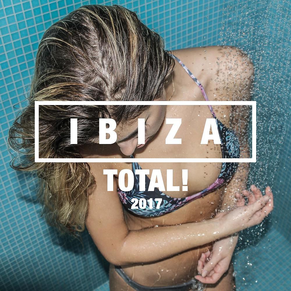 Постер альбома Ibiza Total! 2017