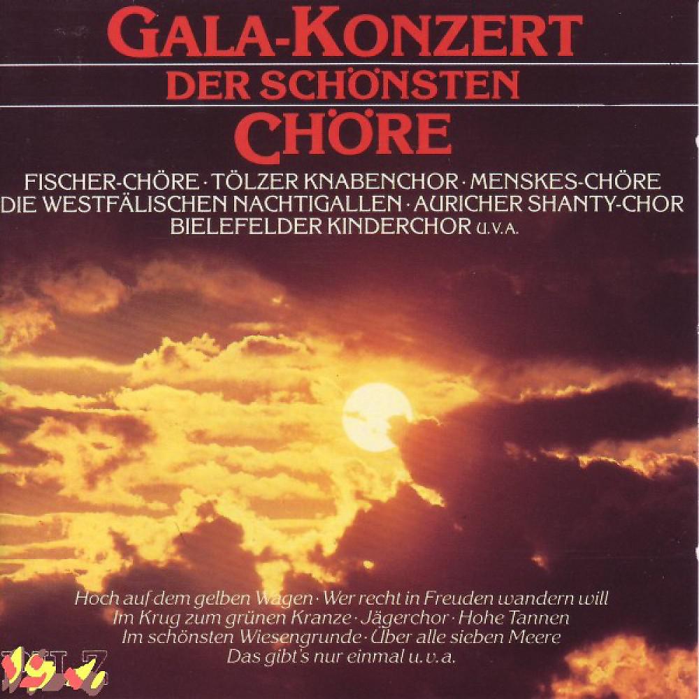 Постер альбома Gala-Konzert Der Schönsten Chöre