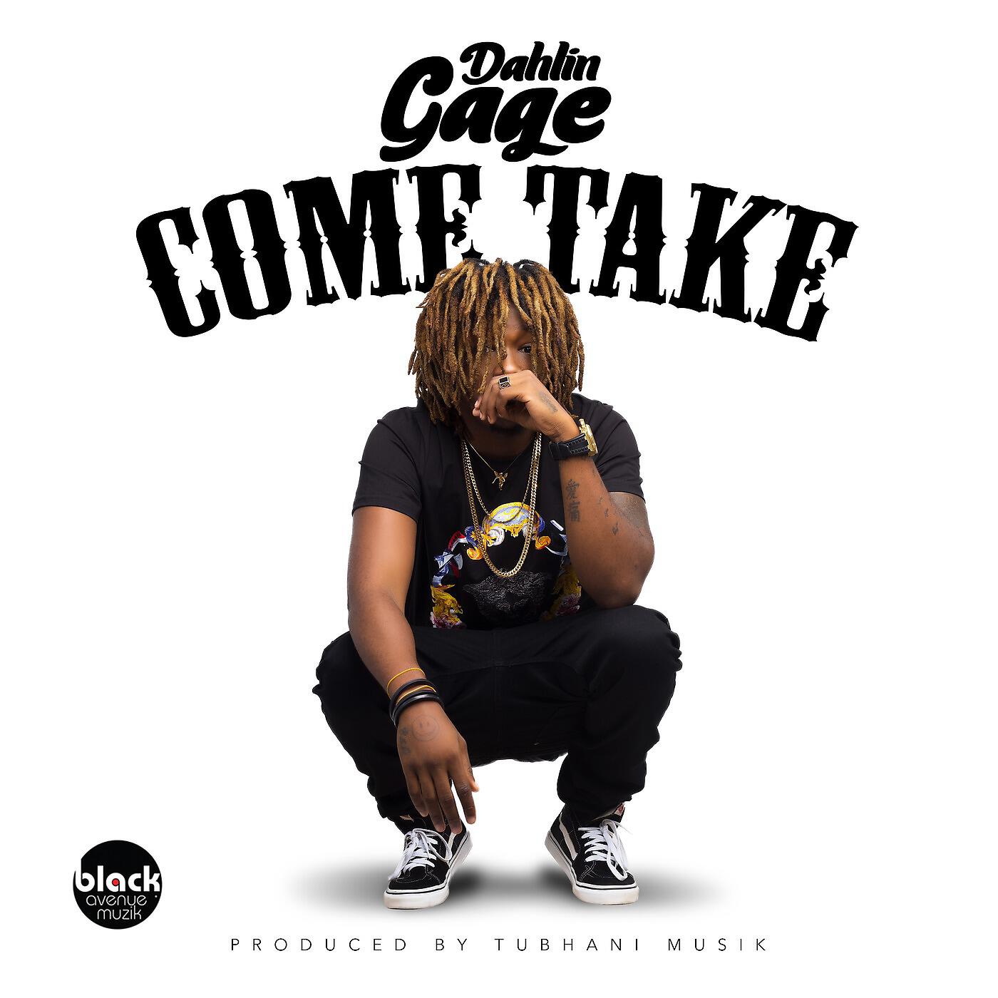 DahLin Gage - Come Take